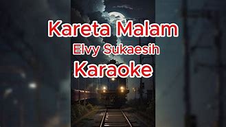 Kereta Malam Karaoke